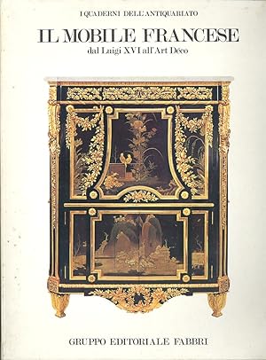 Imagen del vendedor de Il Mobile Francese. Da Luigi XVI all'Art Dco a la venta por Libro Co. Italia Srl
