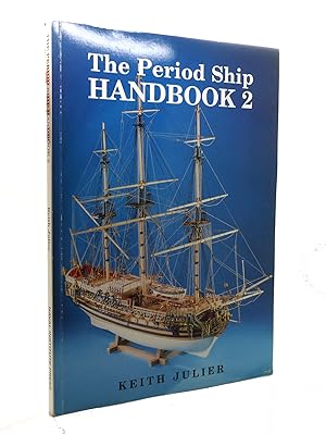 Seller image for THE PERIOD SHIP HANDBOOK 2 for sale by Rare Book Cellar