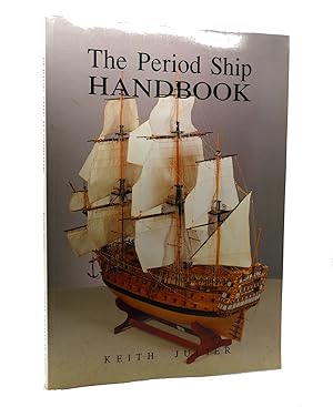 Seller image for THE PERIOD SHIP HANDBOOK for sale by Rare Book Cellar