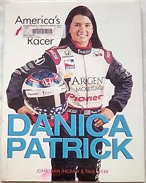 Seller image for Danica Patrick: America's Hottest Racer for sale by P Peterson Bookseller