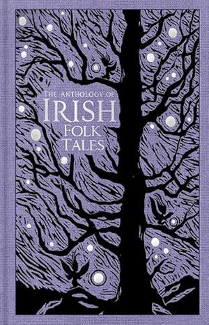 Imagen del vendedor de The Anthology of Irish Folk Tales (Hardcover) a la venta por Grand Eagle Retail