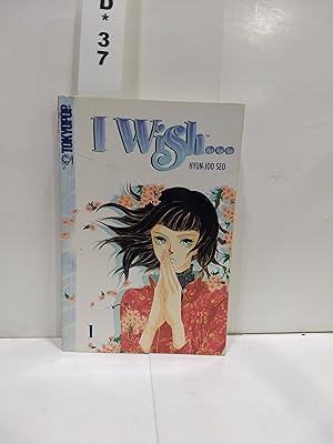I Wish. Volume 1 (i Wish (tokyopop))