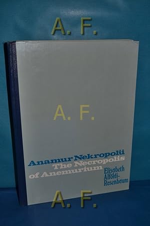 Seller image for Anamur Nekropol = The Necropolis of Anemurium. (Trk tarih kurumu yayinlaridan Seri VI, No. 12) for sale by Antiquarische Fundgrube e.U.