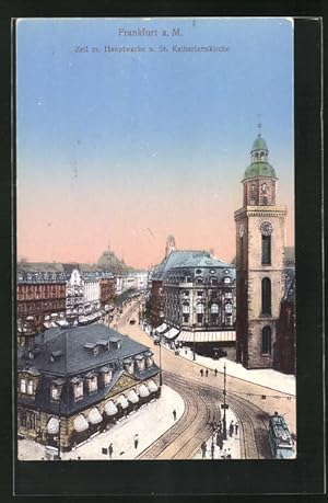Ansichtskarte Frankfurt, Zeil mit Hauptwache und St. Katharinenkirche