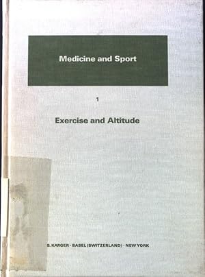 Imagen del vendedor de Exercise and Altitude. Medicine and Sport, Vol. 1. a la venta por books4less (Versandantiquariat Petra Gros GmbH & Co. KG)