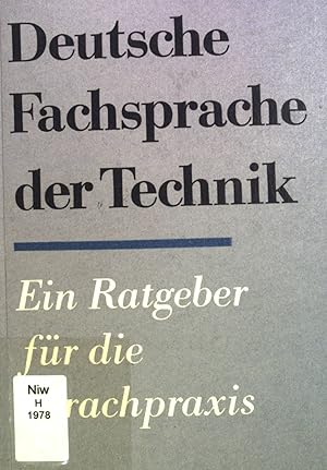 Imagen del vendedor de Deutsche Fachsprache der Technik: Ein Ratgeber fr die Sprachpraxis. a la venta por books4less (Versandantiquariat Petra Gros GmbH & Co. KG)