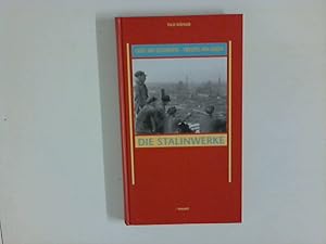 Bild des Verkufers fr Lust am Schaffen - Freude am Leben : die Stalinwerke. zum Verkauf von ANTIQUARIAT FRDEBUCH Inh.Michael Simon