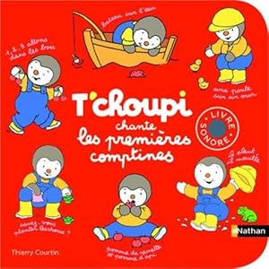 T'choupi : chante les premières comptines