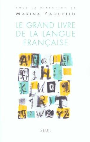Le grand livre de la langue française
