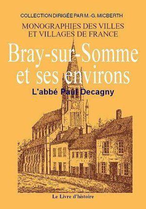 Seller image for bray-sur-somme et ses environs for sale by Chapitre.com : livres et presse ancienne