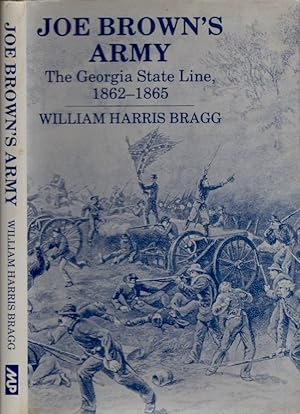 Bild des Verkufers fr Joe Brown's Army The Georgia State Line, 1862-1865 Inscribed and signed by the author. zum Verkauf von Americana Books, ABAA