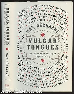 Bild des Verkufers fr VULGAR TONGUES: An Alternative History Of English Slang zum Verkauf von Alta-Glamour Inc.