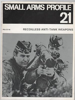 Seller image for Recoilless Anti-Tank Weapons. Small Arms Profile 21. for sale by Time Booksellers