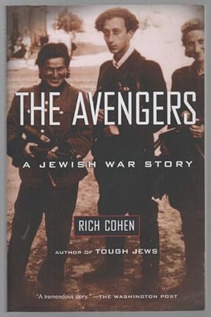 Imagen del vendedor de The Avengers. A Jewish War Story. a la venta por Time Booksellers