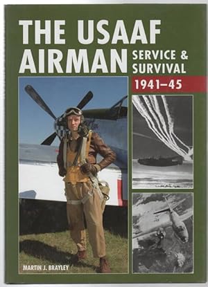 Seller image for The USAAF Airman Service & Survival 1941-45. for sale by Time Booksellers