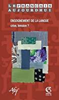 Bild des Verkufers fr Franais Aujourd'hui (le), N 156. Enseignement De La Langue : Crise, Tension ? zum Verkauf von RECYCLIVRE