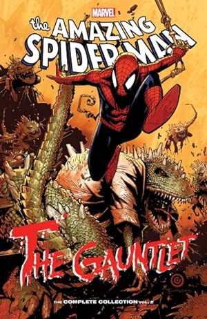 Seller image for Spider-Man 2 : The Gauntlet: the Complete Collection for sale by GreatBookPrices