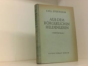 Image du vendeur pour Aus dem brgerlichen Heldenleben zweiter Teil : Brger Schippel : Eine Komdie in fnf Aufzgen mis en vente par Book Broker