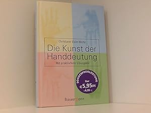 Die Kunst der Handdeutung: Mit praktischem Übungsteil