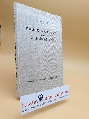 Immagine del venditore per Rausch-, Schlaf- und Genussgifte / Erich Hesse venduto da Roland Antiquariat UG haftungsbeschrnkt