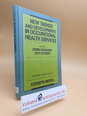 Seller image for New trends and developments in occupational health services : proceedings of the International Symposium on New Trends and Developments in Occupational Health Services, Espoo, 3-6 October 1989 / ed.: Jorma Rantanen ; Suvi Lehtinen. Assoc. ed.: Mari Antti-Poika . / Excerpta medica / International congress series ; No. 890 for sale by Roland Antiquariat UG haftungsbeschrnkt