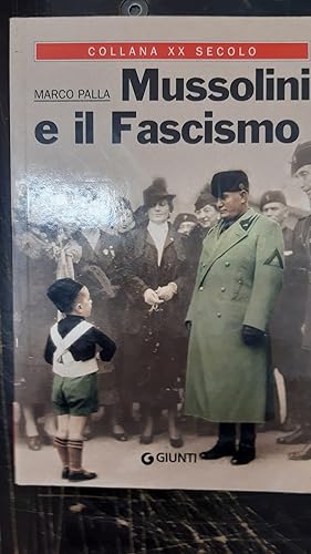 Immagine del venditore per MUSSOLINI E IL FASCISMO venduto da Libreria D'Agostino