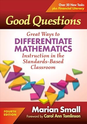 Seller image for Good Questions : Great Ways to Differentiate Mathematics Instruction in the Standards-Based Classroom for sale by GreatBookPricesUK