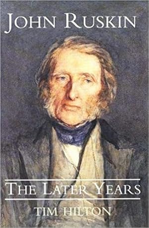 John Ruskin : The Later Years