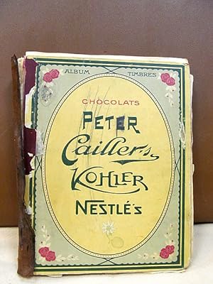 Chocolat Peter, Cailler`s, Kohler, Nestle: Album Timbres Chocolats Suisses S.A.