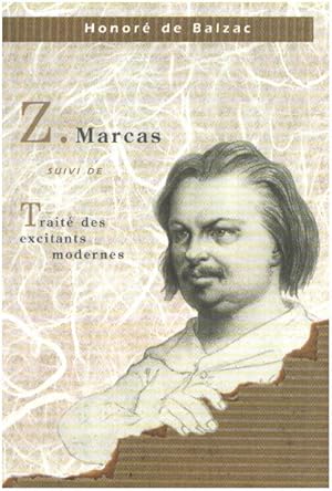 Image du vendeur pour Z. Marcas suivi de Trait des excitants modernes mis en vente par librairie philippe arnaiz