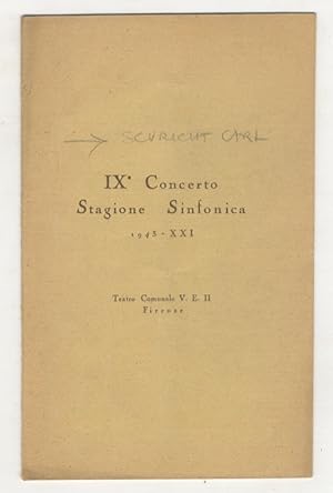 Concerto Sinfonico diretto da Carl Schuricht. Teatro Comunale, 14 Febbraio 1943, ore 16. (Program...