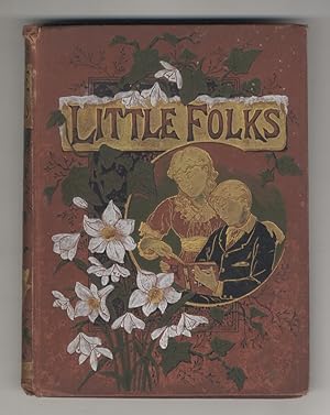 LITTLE Folks. A Magazine for the Young. New and enlarged series [1889?].