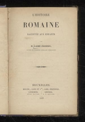 Immagine del venditore per L'histoire romaine. Racontée aux enfants. venduto da Libreria Oreste Gozzini snc