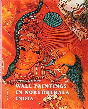 Imagen del vendedor de Wandmalerei in Nordkerala - Indien. 1000 Jahre Tempelkunst. Wall Painting in North Kerala - India. 1000 Years of Temple Art. bers. v. Martina Wtz. a la venta por Antiquariat Held