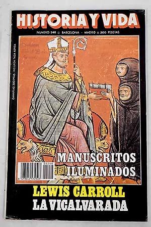 Seller image for Historia y Vida, Ao 1988, n 246:: Lewis Carroll, un victoriano excntrico; La dinasta y la aeronutica; La muerte trmica del universo; 1738: Valencia en fiestas: La celebracin de la boda de don Carlos y doa Mara Amalia; Los manuscritos iluminados y su florecimiento en Occidente; La Vicalvarada; Hijas de Brahma: aqu mandamos nosotras; Los primeros caminos de la Pennsula Ibrica for sale by Alcan Libros