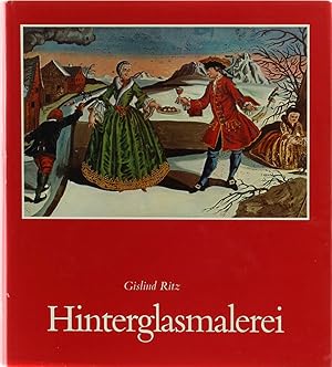 Imagen del vendedor de Hinterglasmalerei. Geschichte-Erscheinung-Technik. 2. Aufl. a la venta por Antiquariat Held