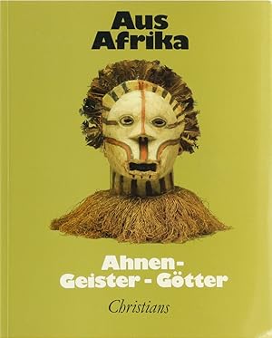Immagine del venditore per Aus Afrika. Ahnen-Geister-Gtter. venduto da Antiquariat Held
