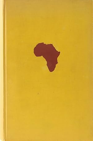 Afrika heute und morgen. Grundlinien europäischer Kolonialpolitik in Afrika.