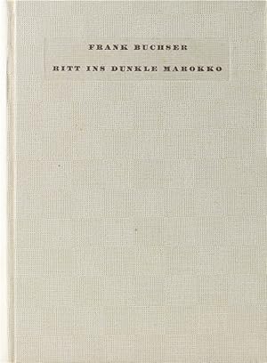 Bild des Verkufers fr Ritt ins dunkle Marokko. Tagebuch seiner ersten marokkanischen Reise 1858. Eingeleitet u. hrsg. v. Gottfried Wlchli. 2., erw. Aufl. zum Verkauf von Antiquariat Held