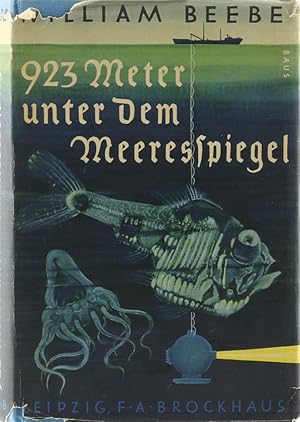 923 Meter unter dem Meeresspiegel. Übers. v. Max Müller. 8. Aufl.