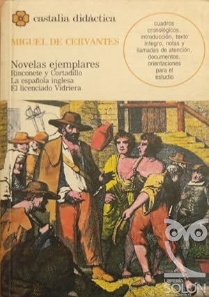 Imagen del vendedor de Novelas ejemplares. Rinconete y Cortadillo/La española inglesa/El licenciado Vidriera a la venta por LIBRERÍA SOLÓN