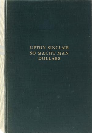 So macht man Dollars. Roman. Übers. v. Paul Baudisch. 1.-35. Tsd.