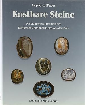 Seller image for Kostbare Steine. Die Gemmensammlung des Kurfrsten Johann Wilhelm von der Pfalz. for sale by Antiquariat Held