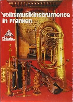 Seller image for Volksmusikinstrumente in Franken. for sale by Antiquariat Held