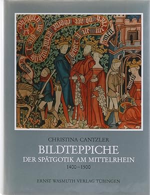 Immagine del venditore per Bildteppiche der Sptgotik am Mittelrhein 1400-1550. venduto da Antiquariat Held