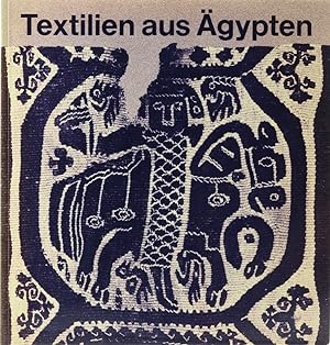 Textilien aus Ägypten im Museum Rietberg Zürich. Beschreibender Katalog.