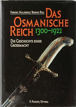 Seller image for Das Osmanische Reich 1300-1922. Die Geschichte einer Gromacht. for sale by Antiquariat Held