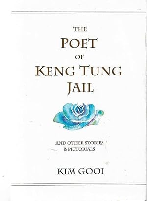 The Poet of Keng Tung Jail and Other Stories & Pictorials