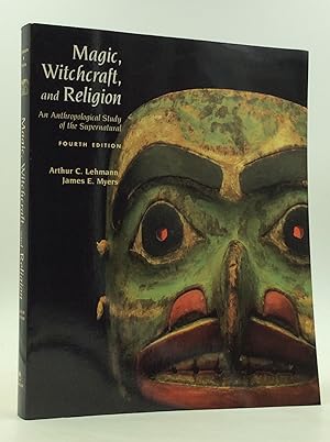 Seller image for MAGIC, WITCHCRAFT, AND RELIGION: An Anthropological Study of the Supernatural for sale by Kubik Fine Books Ltd., ABAA