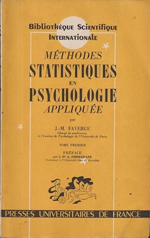 Image du vendeur pour Mthodes Statistiques en Psychologie Applique. - Tome Premier Prface du Dr A. Ombredane mis en vente par PRISCA